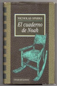 Libros de segunda mano: El cuaderno de Noah. Nicholas Sparks. Tapa dura con sobrecubierta